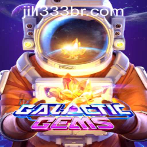 Exploring GalacticGems: The Cosmic Adventure and jiLi333 PH Login