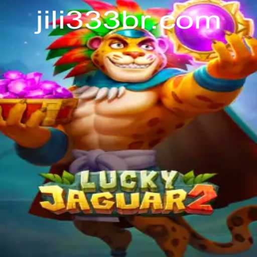 Exploring the Exciting World of Luckyjaguar2 with jiLi333 PH Login